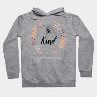 Be Kind Hoodie